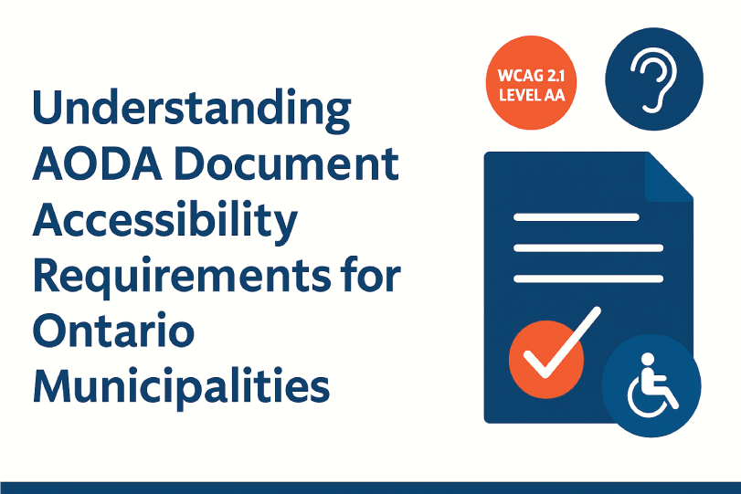 AODA Compliance for Ontario Municipalities: Why Now is the Time to Act
